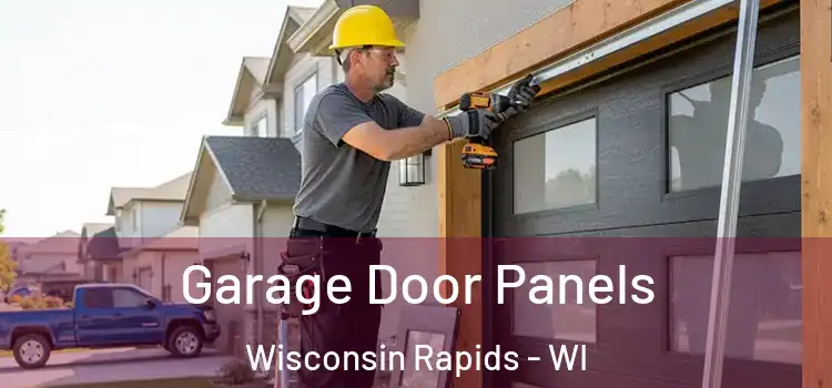  Garage Door Panels Wisconsin Rapids - WI