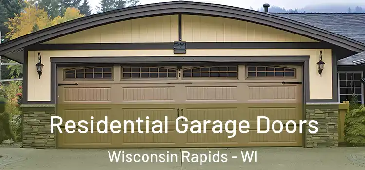  Residential Garage Doors Wisconsin Rapids - WI