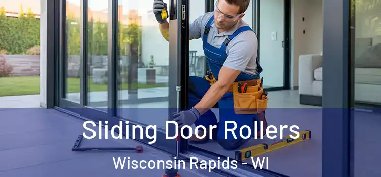 Sliding Door Rollers Wisconsin Rapids - WI