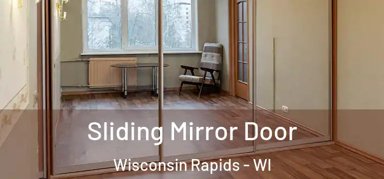  Sliding Mirror Door Wisconsin Rapids - WI